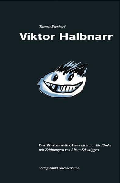 Viktor Halbnarr: Ein Wintermärchen nicht nur für Kinder