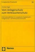 Vom Anlegerschutz zum Verbraucherschutz