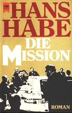 Die Mission.