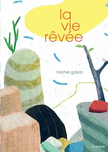 La vie revee