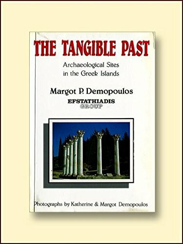 The Tangible Past: Archaeological Sites in the Greek Islands