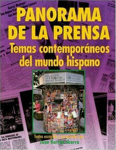 Panorama De LA Prensa: Temas Contemporaneos Del Mundo Hispano