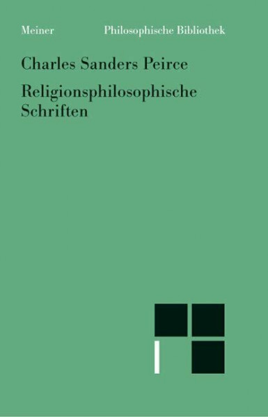 Religionsphilosophische Schriften: Einl., komment. u. hrsg. v. Hermann Deuser (Philosophische Bibliothek)