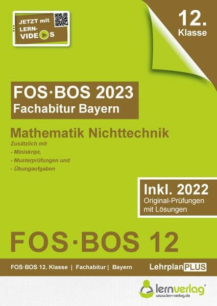 Abiturprüfung FOS/BOS Bayern 2023 Mathematik Nichttechnik 12. Klasse: Fachabitur FOS | BOS Bayern 2023 Mathematik Nichttechnik