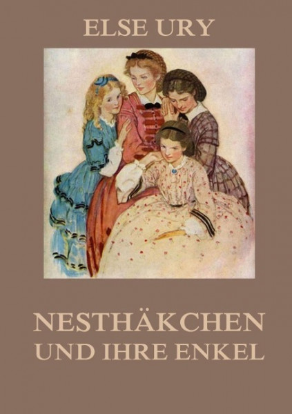 Nesthäkchen und ihre Enkel