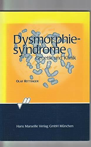 Dsymorphiesyndrome. Genetik und Klinik Dsymorphiesyndrome. Genetik und Klinik
