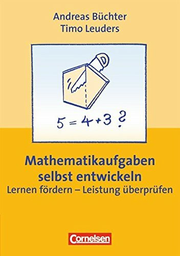 Praxisbuch - Mathematikaufgaben selbst entwickeln