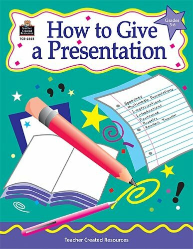 How to Give a Presentation, Grades 3 - 6