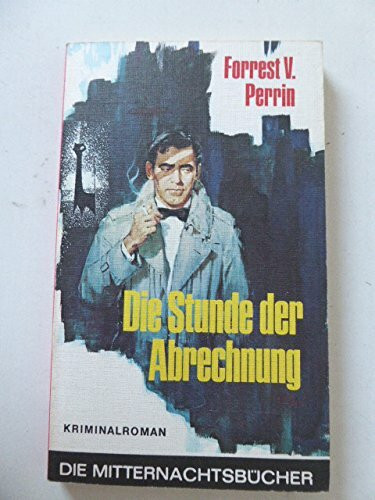Die Stunde der Abrechnung