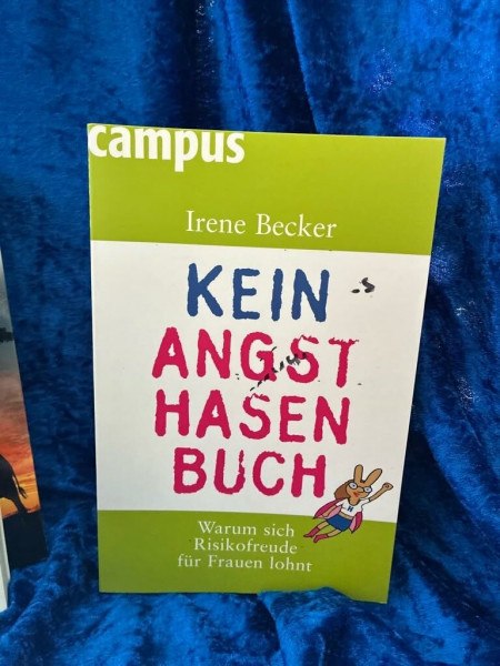 Kein Angsthasenbuch: Warum sich Risikofreude für Frauen lohnt