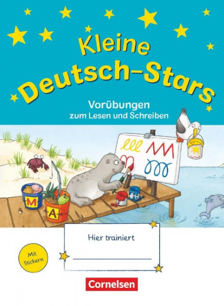 Deutsch-Stars 1. Schuljahr - Kleine Deutsch-Stars. Vorübungen zum Schreiben und Lesen