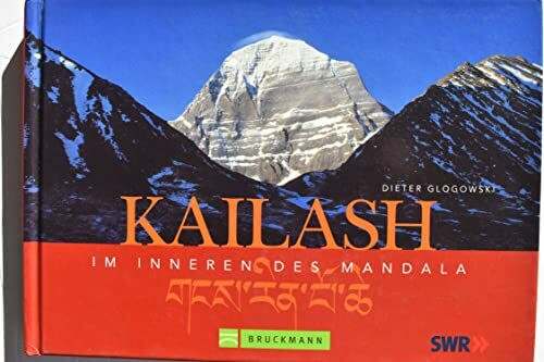 Kailash: Im Innnern des Mandalas