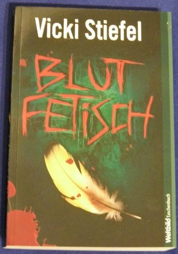 Blutfetisch. Thriller. Aus dem Amerikanischen von Bernahrd Liesen.