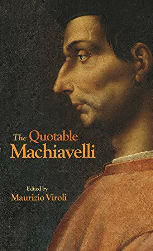The Quotable Machiavelli