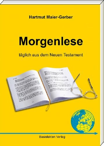 Morgenlese: täglich aus dem NT