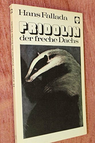 Fridolin der freche Dachs