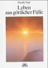Leben aus göttlicher Fülle: Ahnungsvolles Erwarten