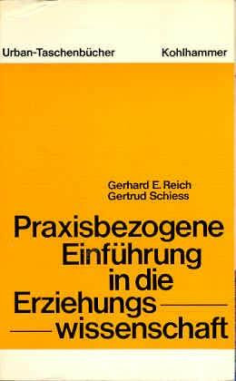 Praxisbezogene Einführung in die Erziehungswissenschaft (Urban-Taschenbücher)