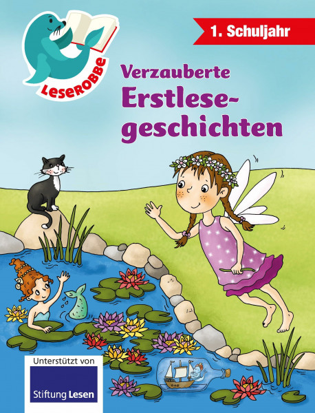 Verzauberte Erstlesegeschichten | Leserobbe: 1. Schuljahr