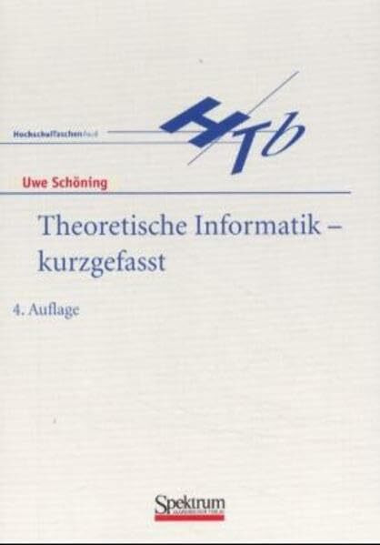 Theoretische Informatik - kurz gefasst