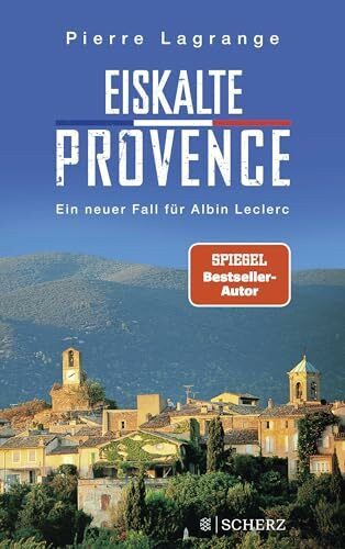 Eiskalte Provence: Ein neuer Fall für Albin Leclerc | Weihnachtsgeschenk (Ein Fall für Commissaire Leclerc, Band 6)