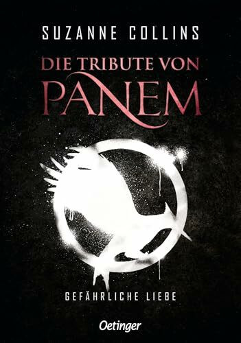 Die Tribute von Panem 2: Gefährliche Liebe: Die Fortsetzung der international erfolgreichen dystopischen Jugendbuch-Bestsellerreihe