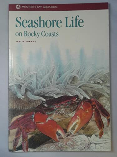 Seashore Life on Rocky Coasts (Monterey Bay Aquarium Natural History Series)