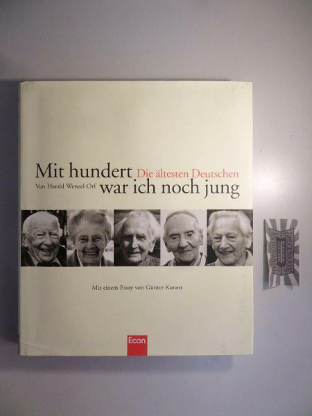 Mit Hundert war ich noch jung
