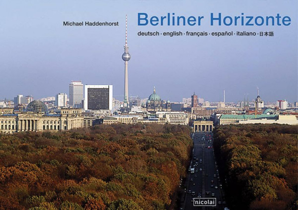 Berliner Horizonte: Dt. /Engl. /Franz. /Span. /Ital. /Jap.