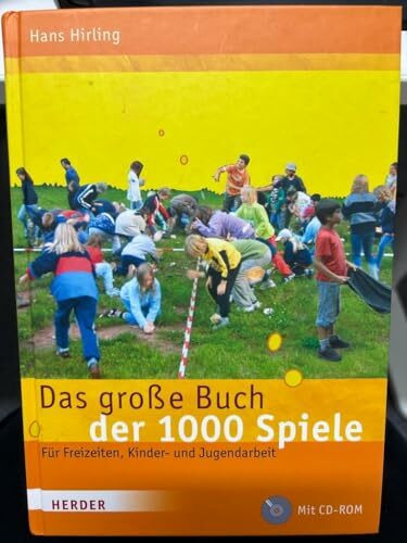 Das große Buch der 1000 Spiele: Für Freizeiten, Kinder- und Jugendarbeit (Große Werkbücher)