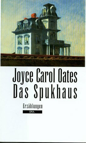 Das Spukhaus: Erzählungen