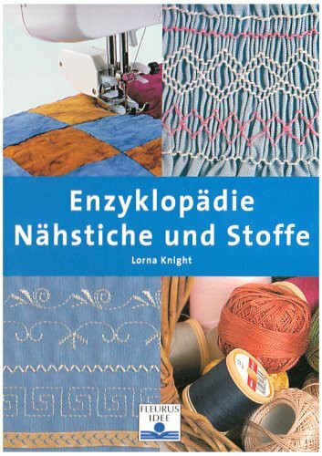 Enzyklopädie Nähstiche und Stoffe