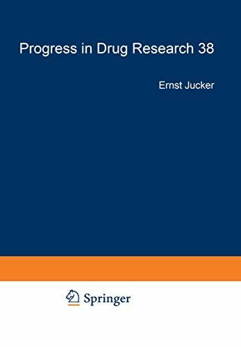 Progress in Drug Research (PDR). Fortschritte der Arzneimittelforschung. Progrès des recherches pharmaceutiques: Progress in Drug Research / ... (Progress in Drug Research, 38, Band 38)