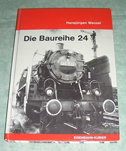 Die Baureihe 24: Die kleinste Einheits-Schlepptenderlok (EK-Baureihenbibliothek)