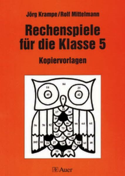 Rechenspiele, Für die Klasse 5: 54 Kopiervorlagen