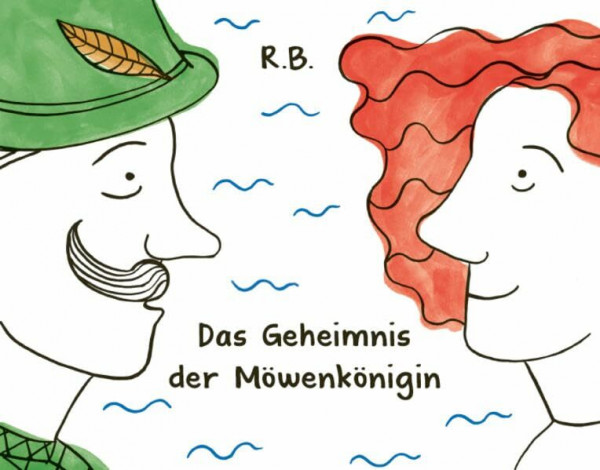 Das Geheimnis der Möwenkönigin: Ein wunderbares modernes Märchen aus Lettland