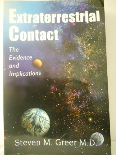 Extraterrestrial Contact: The Evidence and Implications