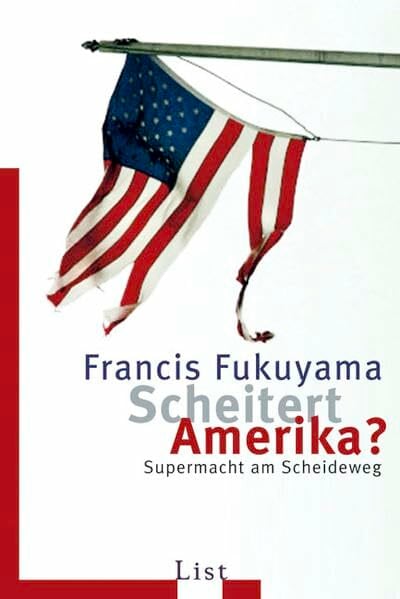 Scheitert Amerika?: Supermacht am Scheideweg (List Sachbuch) Scheitert Amerika?: Supermacht am Scheideweg (List Sachbuch)