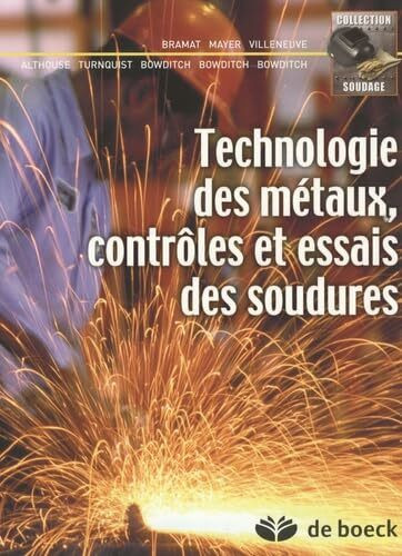 Technologie des métaux, contrôles et essais des soudures