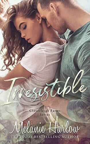 Irresistible: Cloverleigh Farms Book 1 (Cloverleigh Farms Series, Band 1)