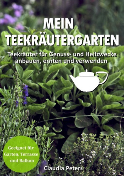 Mein Teekräutergarten