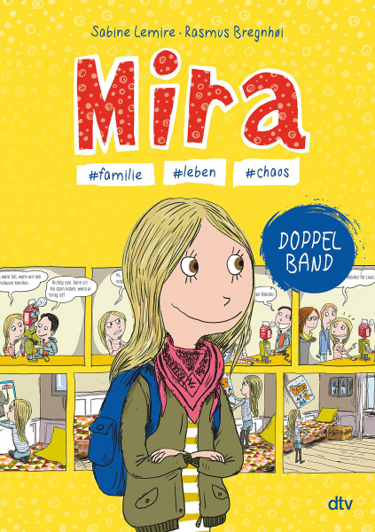 Mira – #familie #leben #chaos: Comicroman-Sammelband ab 9