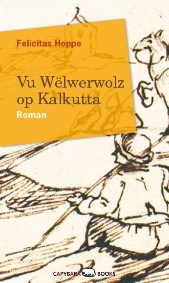 Vu Wëlwerwolz op Kalkutta: Roman
