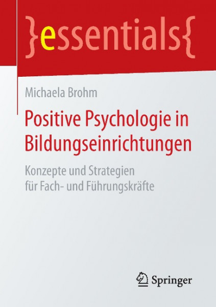 Positive Psychologie in Bildungseinrichtungen