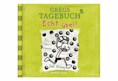 Gregs Tagebuch 8 - Echt übel!: Hörspiel