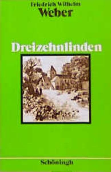 Dreizehnlinden (Schöninghs Deutsche Textausgaben)