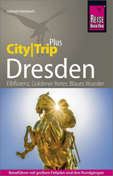 Reise Know-How Reiseführer Dresden (CityTrip PLUS)