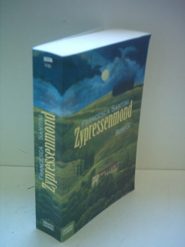 Zypressenmond (Allgemeine Reihe. Bastei Lübbe Taschenbücher)