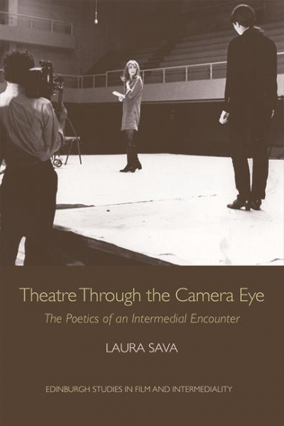 Theatre Through the Camera Eye