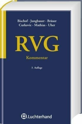 RVG Kommentar: Kommentar mit Erläuterungen, Beispielen und Anwendungshinweisen